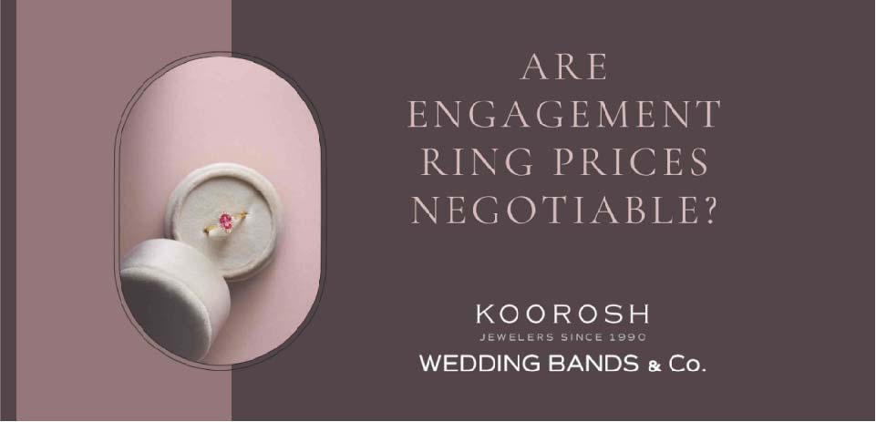 Are Engagement Ring Prices Negotiable?