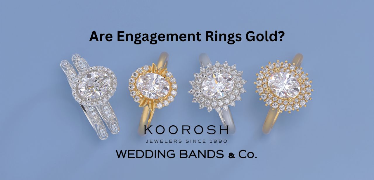 Are Engagement Rings Gold?