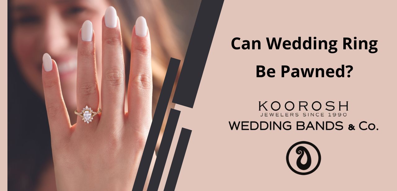 Can Wedding Ring Be Pawned? - Wedding Bands & Co.