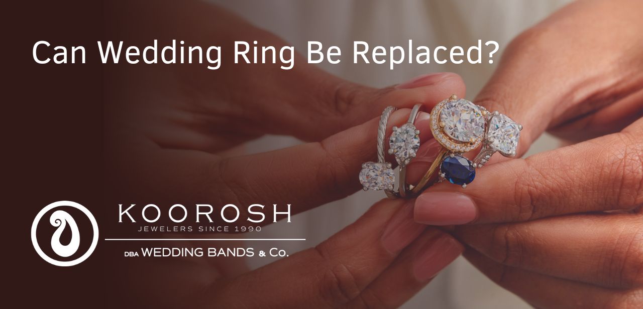Can Wedding Ring Be Replaced?