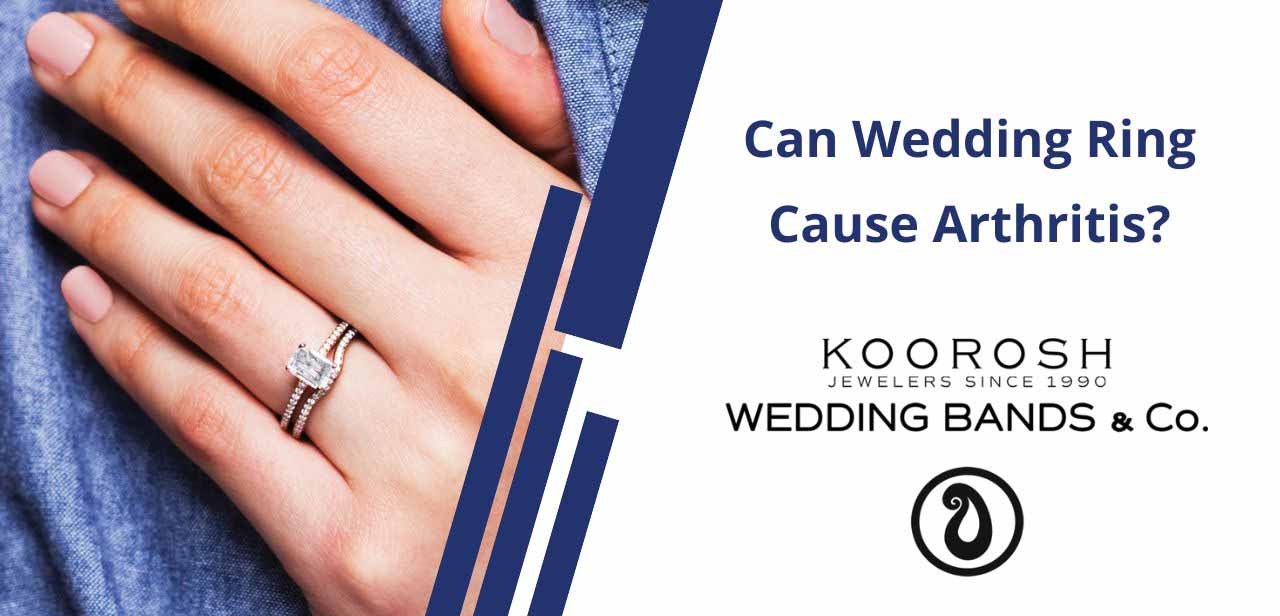 Can Wedding Ring Cause Arthritis?
