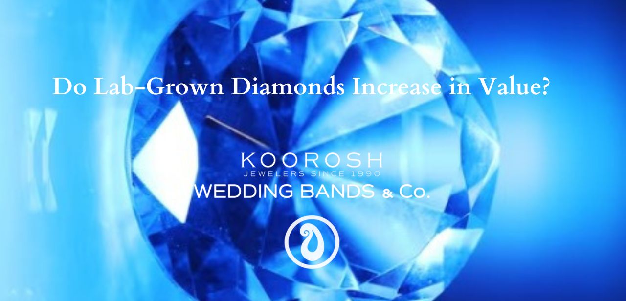 Do Lab-Grown Diamonds Increase in Value?