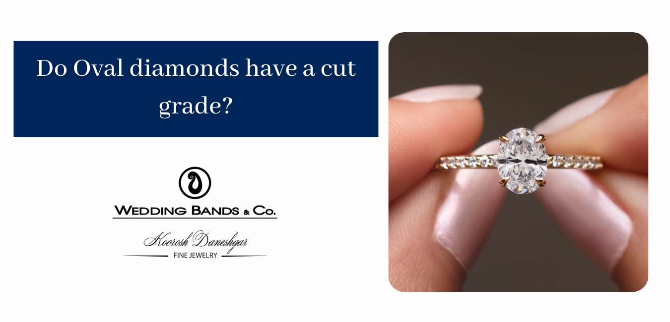 Do Oval diamonds have a cut grade?