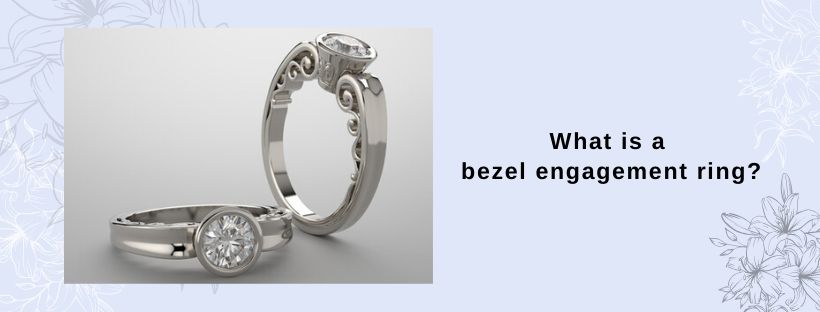 What is a bezel engagement ring?