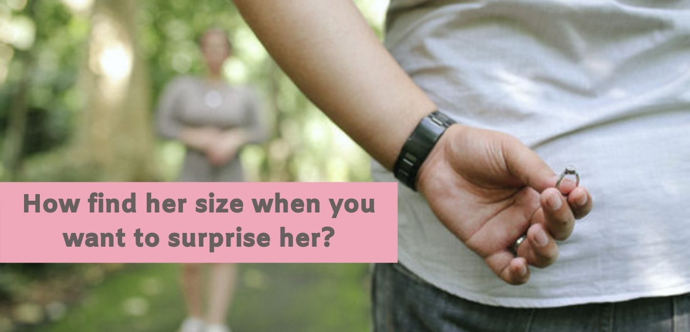 How find her size when you want to surprise her?