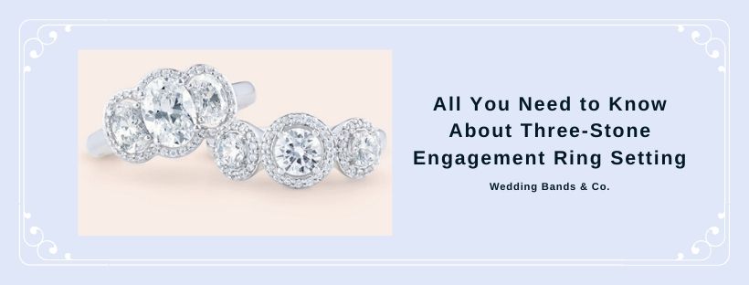 What is a three-stone engagement ring setting?