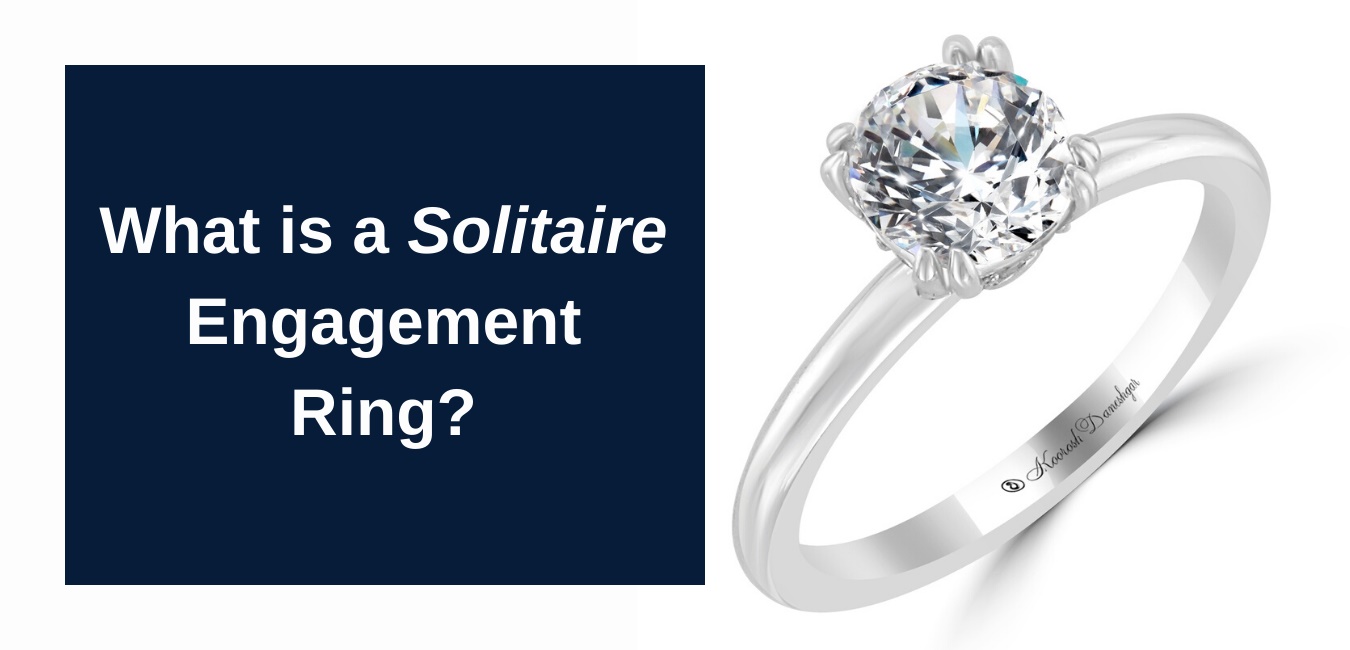 What is a solitaire engagement ring?