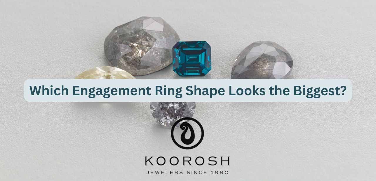 Which Engagement Ring Shape Looks the Biggest?