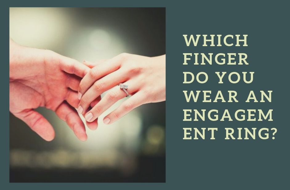 Which Finger Do You Wear An Engagement Ring? Wedding Bands | lupon.gov.ph